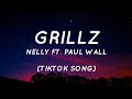 Grillz Nelly Ft Paul Wall Lyrics Rob The Jewelry Store And Tell Em Make Me A Grill