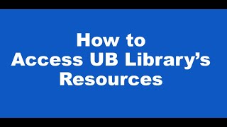How to Access UB Library Resources