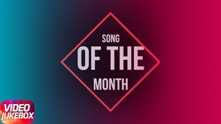Song Of The Month | Khayal | Mankirt Aulakh | Sabrina Bajwa | Latest Punjabi Song 2018