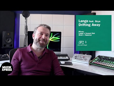 The story behind "Drifting Away" with Lange | Muzikxpress 087