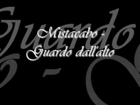 Mistacabo - Guardo dall'alto feat Kiquè (talk box)