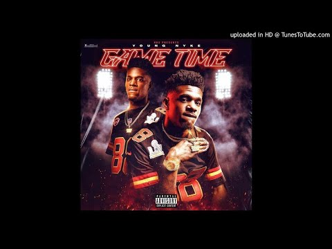 Young Nyke - Game Time Feat Greeneyez