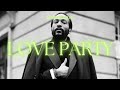 Marvin Gaye - Love Party
