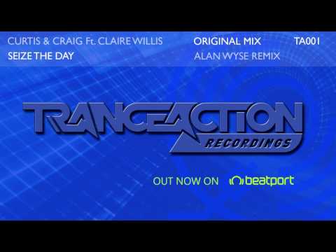 Curtis & Craig - Seize The Day - Ft. Claire Willis
