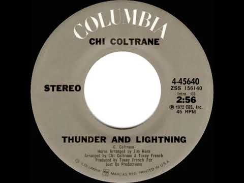 1972 HITS ARCHIVE: Thunder And Lightning - Chi Coltrane (stereo 45)