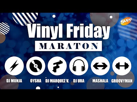 Vinyl Friday MARATON 2022 - DJ Ura┃Super FM