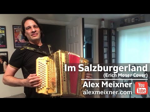 Im Salzburgerland - Alex Meixner on Tyrolean (Beltuna) diatonic steirische accordion