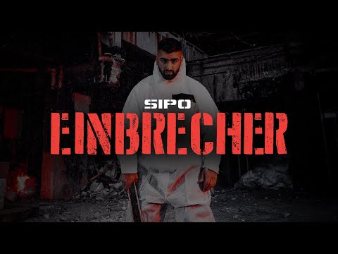 SIPO - EINBRECHER [official Video] prod. by FRIO & EDDY