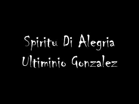 Spiritu di Alegria - Ultiminio Gonzalez (1997)
