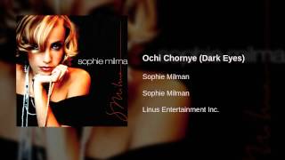 Sophie Milman - Ochi Chornye (Dark Eyes)