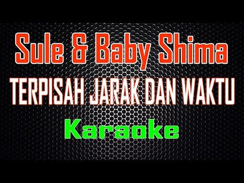 Sule & Baby Shima - Terpisah Jarak Dan Waktu (Karaoke) | LMusical
