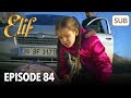 Elif Episode 84 | English Subtitle