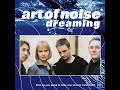 Art Of Noise  -  Dreaming (Multi-Colour Megamix)