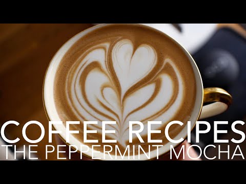 COFFEE RECIPES - The Peppermint Mocha