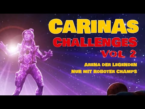 Carina‘s Challenges VOL 2 - Arena der Legenden mit Roboter Champs - die Gulli 99 Show - 0 Beleber