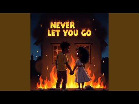 Never Let You Go
