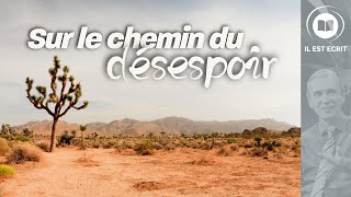 Rencontre sur le chemin du désespoir