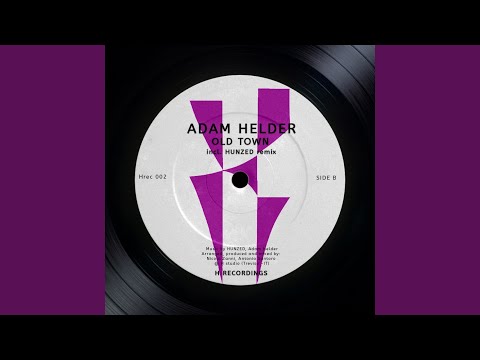 Old Town (HUNZED Remix)