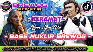 Download lagu DJ CEK SOUND FULL BASS TERBARU 2026 KERAMAT DOA IBU RHOMA IRAMA MIDDLE NROTOK ANDLAN KARNAVAL BREWOG mp3