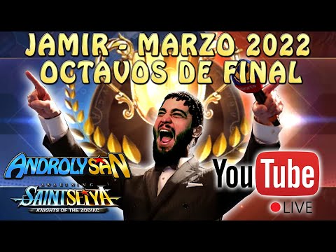 JAMIR MARZO 2022! OCTAVOS DE FINAL EN VIVO! VEREMOS NUEVOS EQUIPOS?! Saint Seiya Awakening