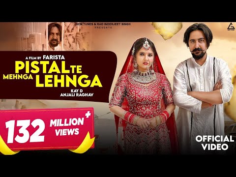 Pistal Te Mehnga Lehnga (Official Video) | Kay D | Anjali Raghav | Vinod | Haryanvi Song
