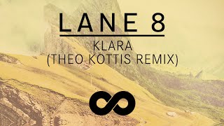 Lane 8 - Klara (Theo Kottis Remix)