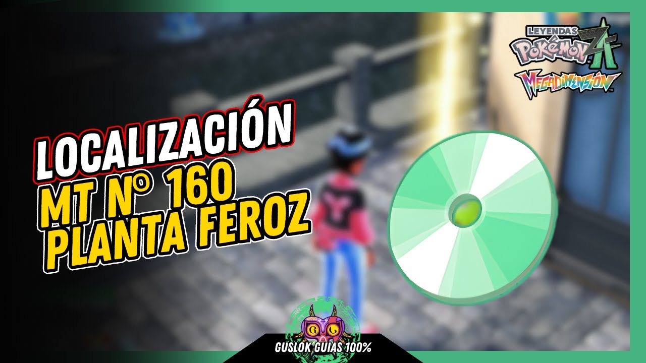 Leyendas Pokemon: Z-A Megadimension – UBICACIÓN de la MT Nº160: PLANTA FEROZ 💯 | GUÍA 100% 🏆 Leyendas Pokemon: Z-A Megadimension – UBICACIÓN de la MT Nº160: PLANTA FEROZ 💯 | GUÍA 100% 🏆