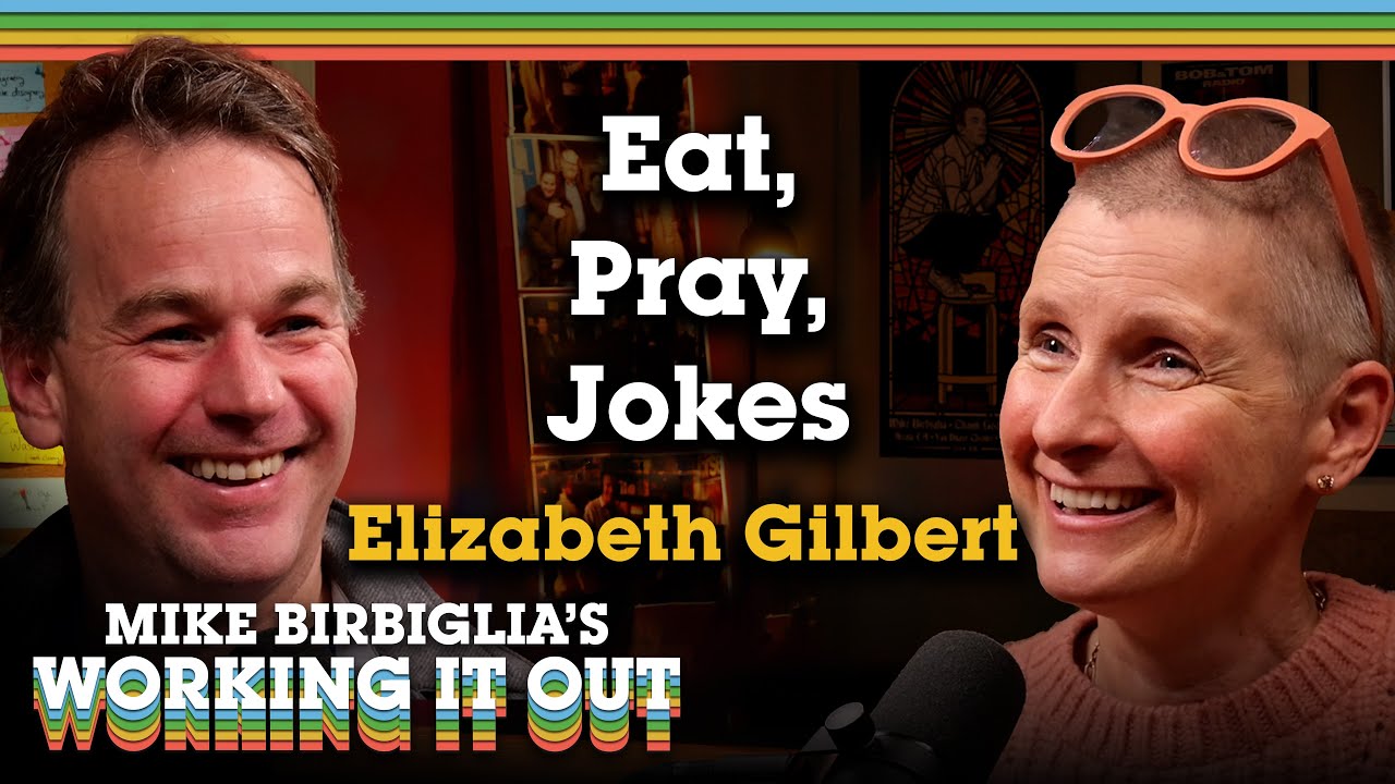 151. Elizabeth Gilbert: Eat, Pray, Jokes