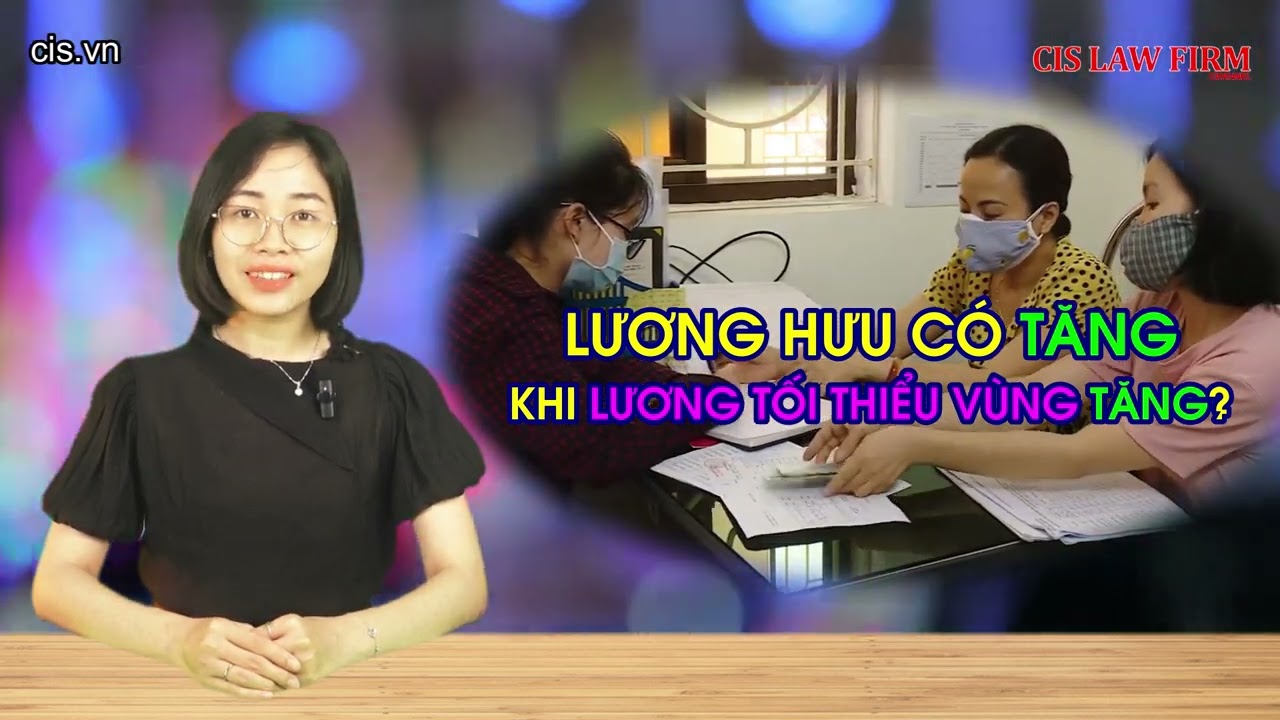 Chính thức tăng lương tổi thiểu vùng từ 01/01/2026, lương hưu có tăng không?