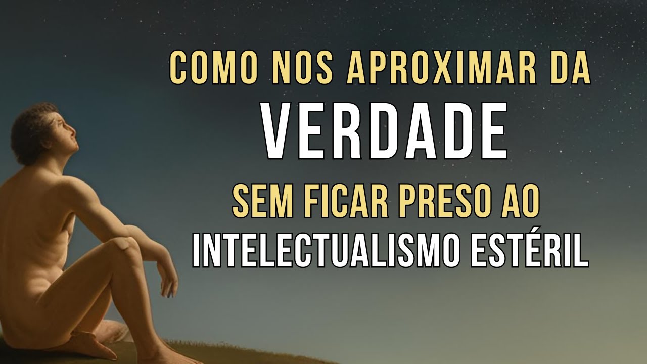 A VERDADEIRA INVESTIGAÇÃO: Critérios objetivos para buscar a verdade-Felipe Ribeiro da Nova Acrópole