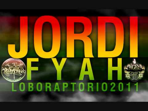 Jordi Fyah- Loboraptorio 2011