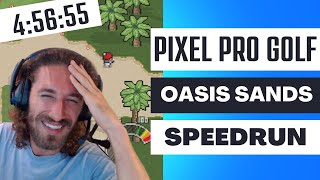 PIXEL PRO GOLF SPEEDRUN | Oasis Sands 4:56.55 (Current WR)