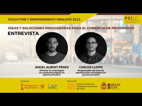Entrevista a Ángel Albert y Carlos Llopis de químicacreativa | Focus Pyme y Emprendimiento Vinalopó 2022[;;;][;;;]