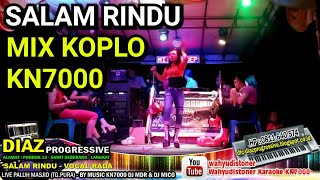 Download lagu Rada DIAZ - Salam Rindu (TIPE-X) MIX KOPLO KN7000 Cover DIAZ PROGRESSIVE 25 JULI 2018 mp3 Download lagu Rada DIAZ - Salam Rindu (TIPE-X) MIX KOPLO KN7000 Cover DIAZ PROGRESSIVE 25 JULI 2018 mp3