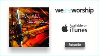 Pajam - Worthy Is the Lamb