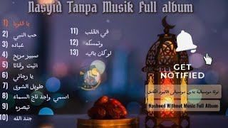 Download lagu Nasyid Tanpa Musik Full Album mp3 Download lagu Nasyid Tanpa Musik Full Album mp3
