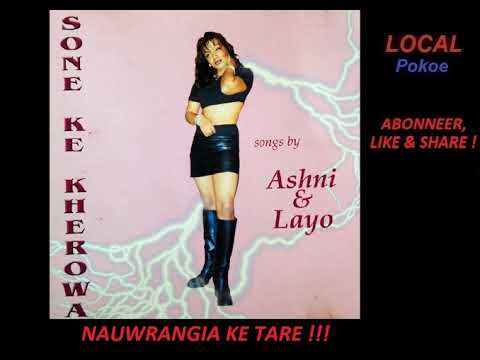 SONE KE KHEROWA - NAUWRANGIA KE TARE (ASHNI) [320 KBPS]