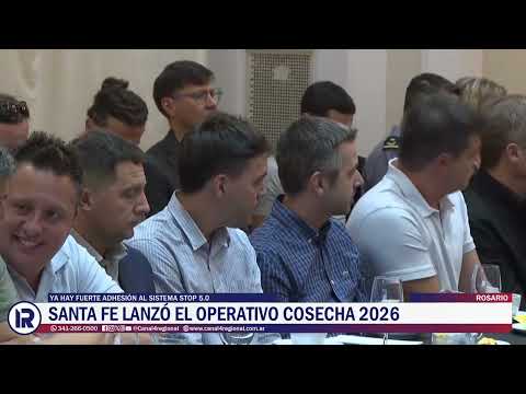 Santa Fe lanzó Operativo Cosecha 2026 y ya hay fuerte adhesión el sistema Stop 5.0