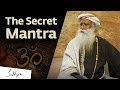A Man Who Learnt a Magical Secret Mantra – Sadhguru