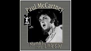 Paul McCartney - Mamas Little Girl (1973)