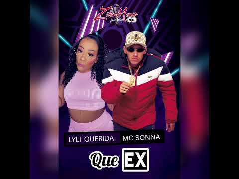 LYLI QUERIDA & MC SONNA (QUE EX) ZIKAMEMO PRODUÇÕES