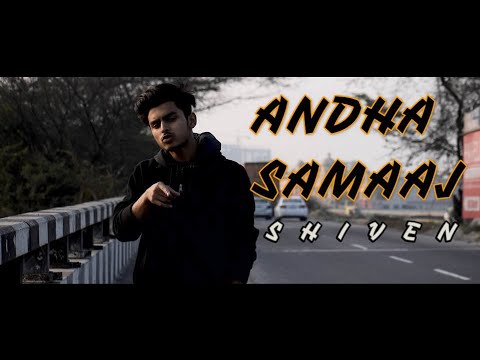 Shiven-Andha Samaaj | Music Video (Prod. HJ)