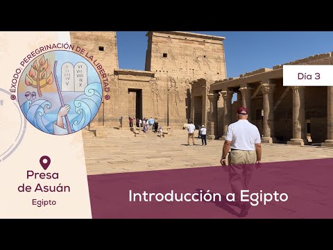 Día 3: Introducción a Egipto I Éxodo: Peregrinación de la Libertad | Magdala
