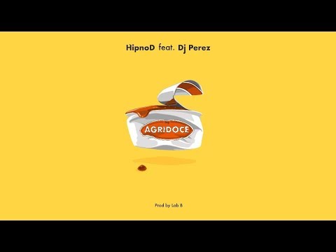 HipnoD - Agridoce ft Dj Perez (Prod. Lab B) (Videoclip Oficial)