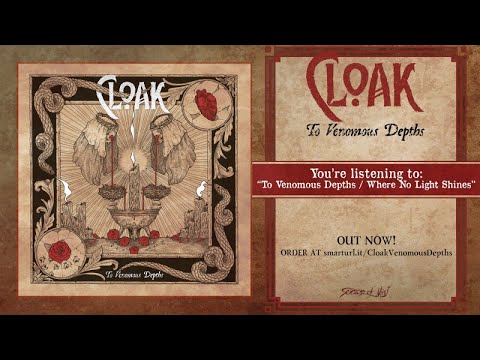 Cloak - To Venomous Depths full album (2017)