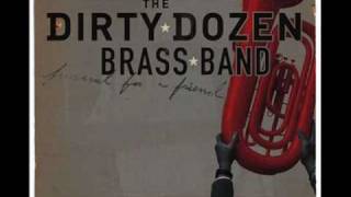 Dirty Dozen Brass Band - john the revelator
