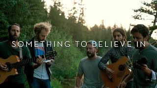 Young the Giant: Something To Believe In (In The Open)