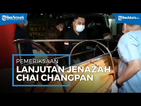 RS Polri Kramat Jati Lakukan Pemeriksaan Lanjutan Pastikan Waktu Kematian Cai Changpan