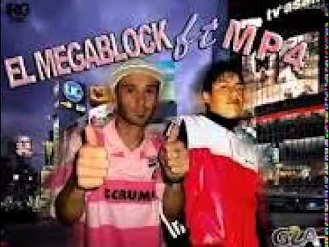 El Megablock Ft MP4 -Es la hora