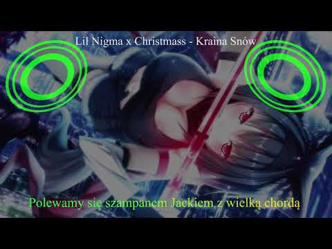 Lil Nigma x Christmass - Kraina Snów |#Bass #Boost| Tekst